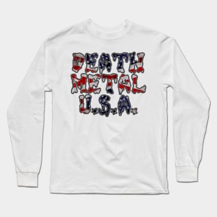 DEATH METAL U.S.A. Long Sleeve T-Shirt